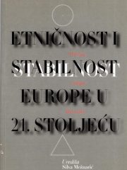 Etničnost i stabilnost Europe u 21. stoljeću