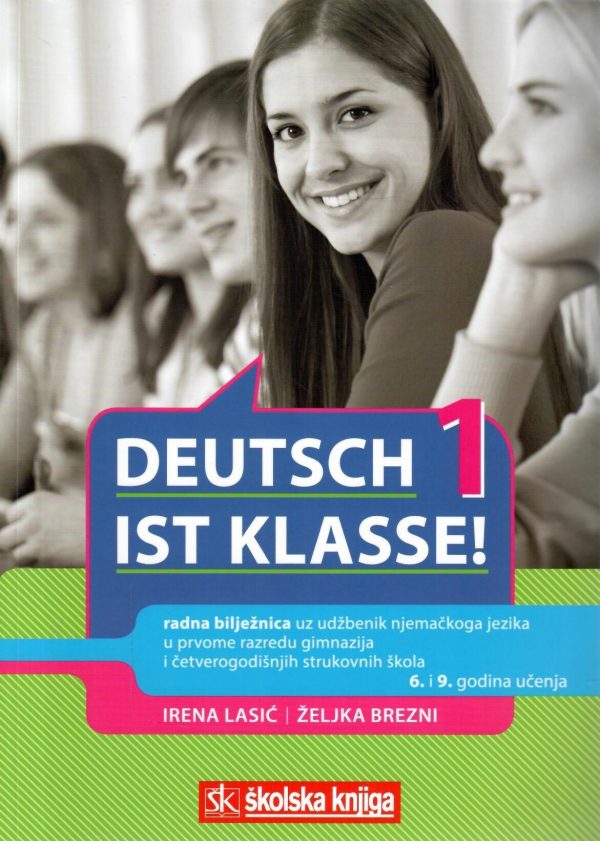 Deutsch ist klasse! 1: radna bilježnica