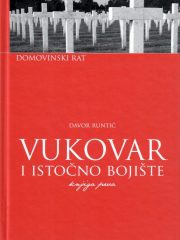 Domovinski rat: Vukovar i istočno bojište, knjiga prva