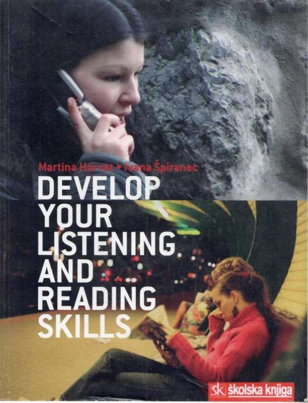 Develop Your Listening and Reading Skills + CD