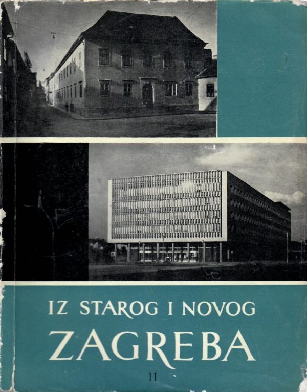 Iz starog i novog Zagreba II