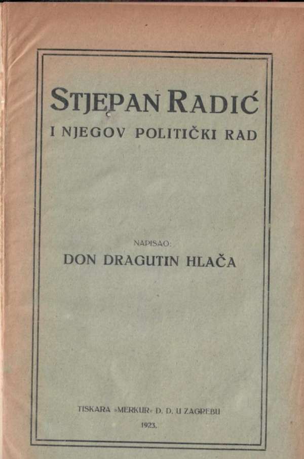 Stjepan Radić i njegov politički rad