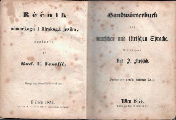 Rečnik ilirskoga i nemačkoga jezika 1-2 / Handwörterbuch der ilirischen und deutschen Sprache 1-2