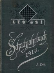 Schachjahrbuch 1914. I. Teil