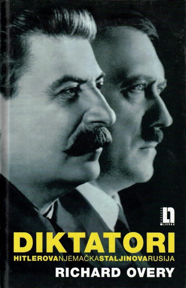 Diktatori: Hitlerova Njemačka i Staljinova Rusija