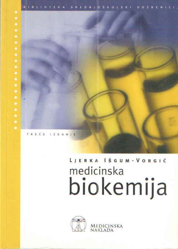 Medicinska biokemija : udžbenik za zdravstveno-laboratorijske tehničare