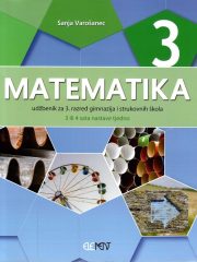 Matematika 3 : udžbenik za 3. razred gimnazija i strukovnih škola (3 ili 4 sata nastave tjedno)