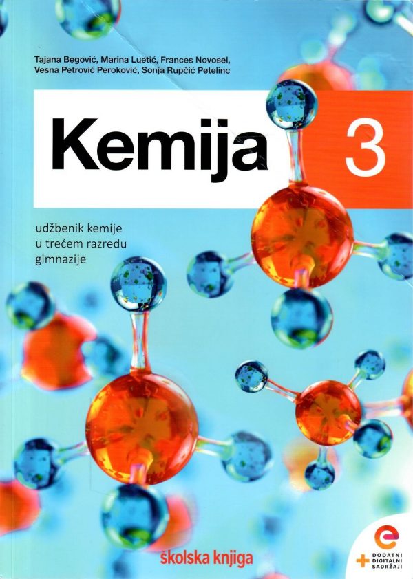 Kemija 3: udžbenik kemije s dodatnim digitalnim sadržajima u trećem razredu gimnazije
