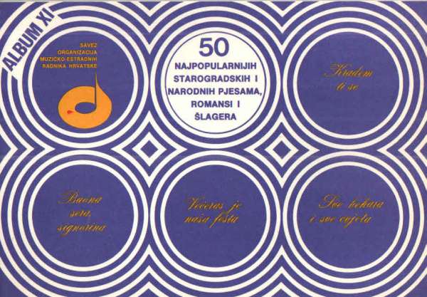 50 najpopularnijih starogradskih i narodnih pjesama, romansi i šlagera – Album XI