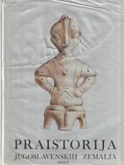 Praistorija jugoslavenskih zemalja, knjiga II. - neolitsko doba